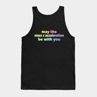 May The Force Be With You Tank Top